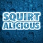 Squirt Alicious