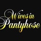 Wives In Pantyhose
