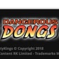 Dangerous Dongs
