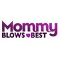 Mommy Blows Best